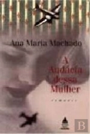 A Audácia dessa Mulher