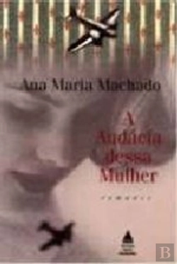 Bertrand.pt - A Audácia dessa Mulher