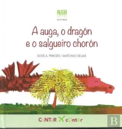 Bertrand.pt - A Auga, O Dragon E O Salgueiro Choron