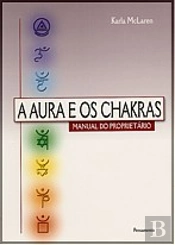 A Aura e os Chakras