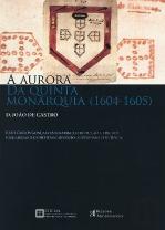 A Aurora da Quinta Monarquia (1604-1605)