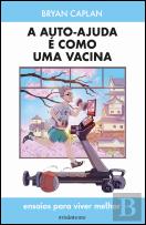 A Auto-Ajuda é como uma Vacina