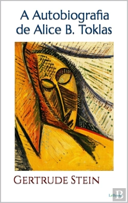Bertrand.pt - A Autobiografia De Alice B. Toklas - Gertrude Stein