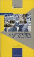 A Autocrítica no Jornalismo