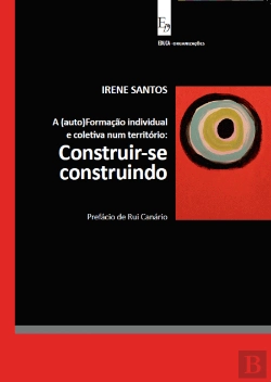 Bertrand.pt - A (Auto)Formação Individual e Coletiva num Território - Construir-se Construindo