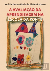 A Avaliação da Aprendizagem na Escola da Ponte