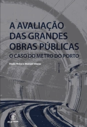 A Avaliação das Grandes Obras Públicas