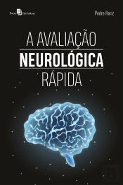 A Avaliação Neurológica Rápida
