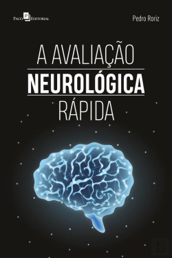 Bertrand.pt - A Avaliação Neurológica Rápida