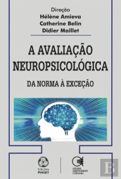 A Avaliação Neuropsicológica
