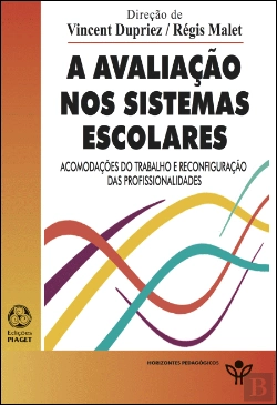 Bertrand.pt - A Avaliação nos Sistemas Escolares