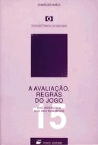 A Avaliação, Regras do Jogo