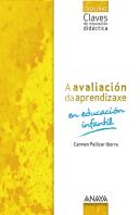 A Avaliación Da Aprendizaxe En Educación Infantil.