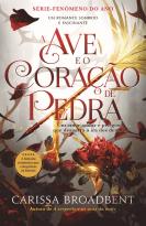 A Ave e o Coração de Pedra