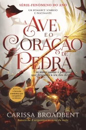 A Ave e o Coração de Pedra