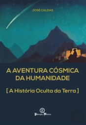 A Aventura Cósmica da Humanidade