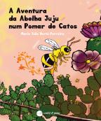 A Aventura da Abelha Juju num Pomar de Catos
