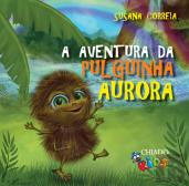 A Aventura da Pulguinha Aurora