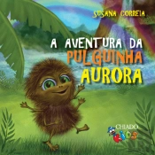A Aventura da Pulguinha Aurora