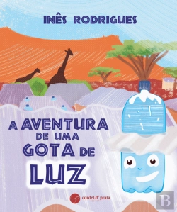 Bertrand.pt - A Aventura de Uma Gota de Luz