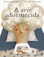 A Avó Adormecida