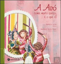 Bertrand.pt - A Avó come muito queijo, é o que é