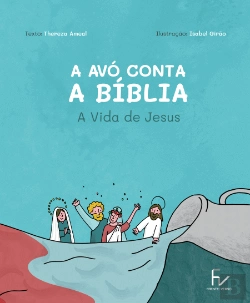 Bertrand.pt - A Avó Conta a Bíblia
