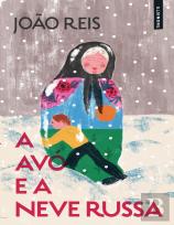 A Avó e a Neve Russa