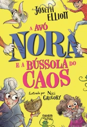 A Avó Nora e a Bússola do Caos