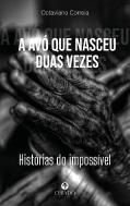 A Avó Que Nasceu Duas Vezes