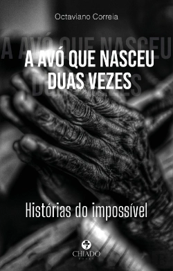 Bertrand.pt - A Avó Que Nasceu Duas Vezes