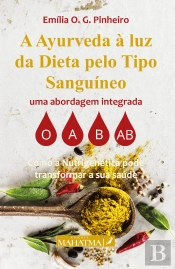 A Ayurveda à Luz da Dieta pelo Tipo Sanguíneo