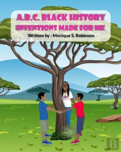 Bertrand.pt - A B C Black History Inventions Made Just For Me