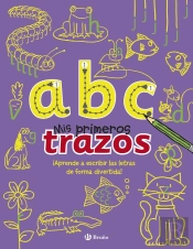 A B C - Mis Primeros Trazos