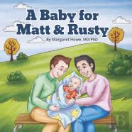 A Baby For Matt & Rusty