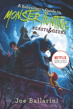 Bertrand.pt - A Babysitter'S Guide To Monster Hunting #2: Beasts & Geeks