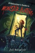 A Babysitter'S Guide To Monster Hunting