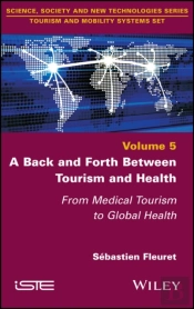 A Back And Forth Between Tourism And Health