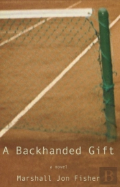 A Backhanded Gift