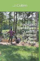 A Backyard Gardener'S Quest To Combat Climate Chaos