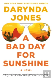 A Bad Day For Sunshine