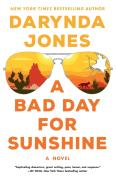 A Bad Day For Sunshine