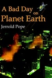 A Bad Day On Planet Earth