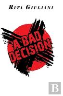A Bad Decision