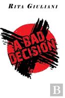 A Bad Decision