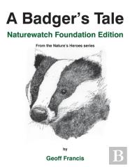 A Badger'S Tale - Naturewatch Foundation Edition