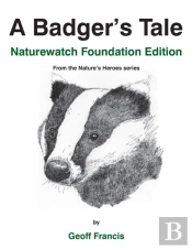 A Badger'S Tale - Naturewatch Foundation Edition