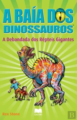 Bertrand.pt - A Baía dos Dinossauros - A Debandada dos Répteis Gigantes
