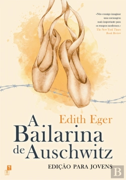 Bertrand.pt - A Bailarina de Auschwitz