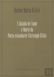 A Balada de Amor e Morte do Porta-Estandarte Christoph Rilke